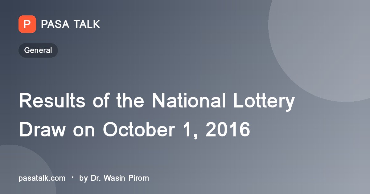 Results of the National Lottery Draw on October 1, 2016
