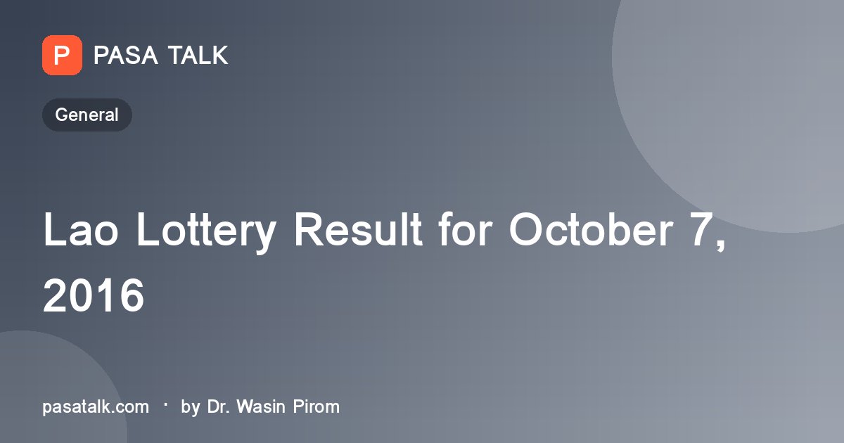 Lao Lottery Result for October 7, 2016