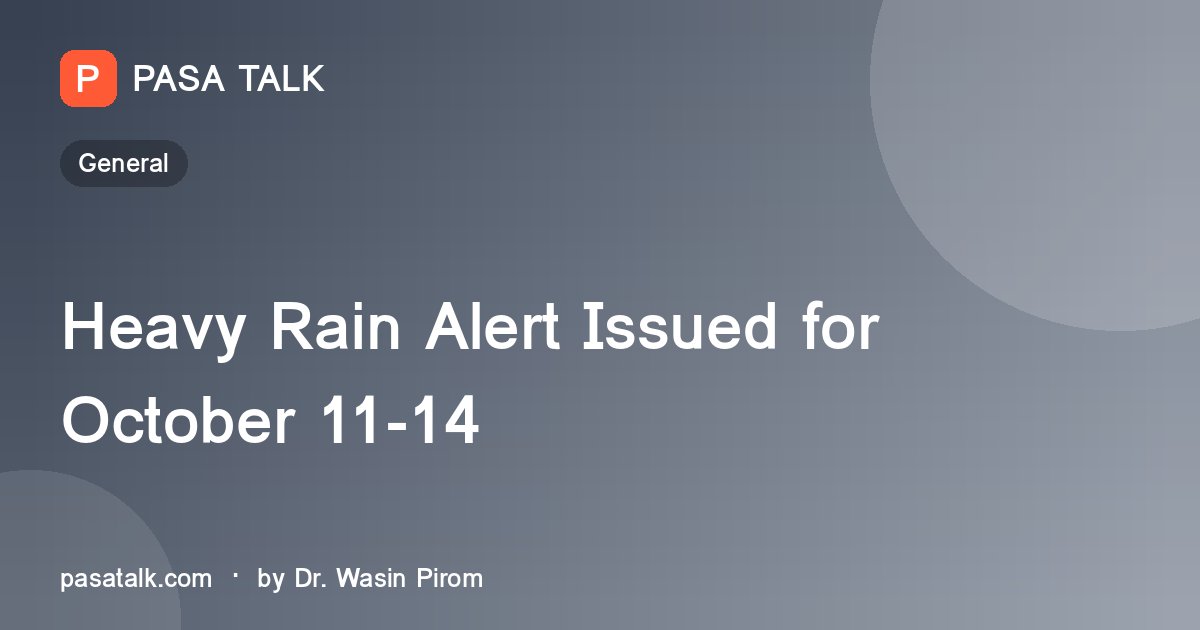 Heavy Rain Alert Issued for October 11-14